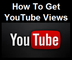 How To Get YouTube Views